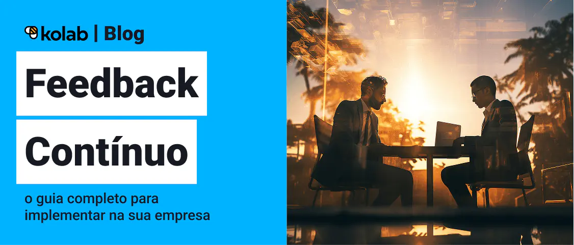 Feedback Contínuo: Guia Completo para Implementar em Empresas