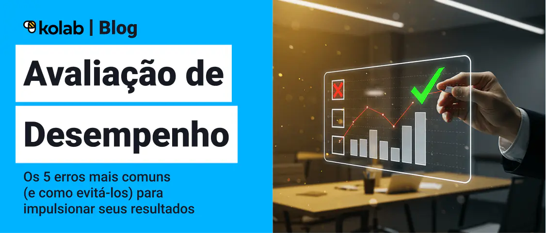 Avaliação de desempenho: 5 erros comuns (e como evitar)
