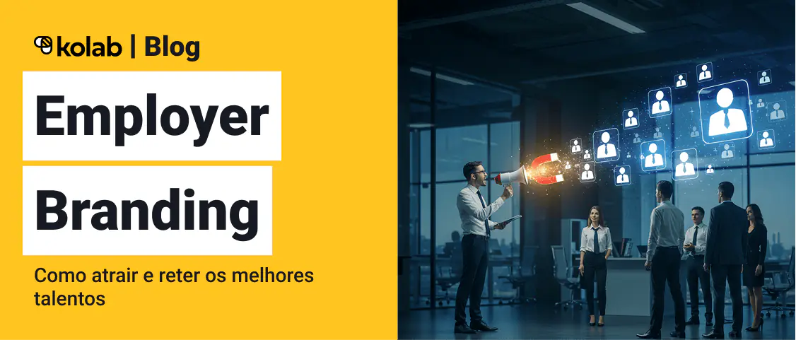 Employer Branding: Atraia e Retenha Talentos