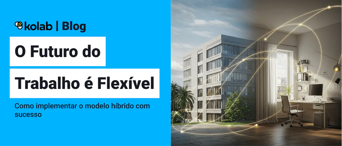 Trabalho Híbrido: Implemente com Sucesso