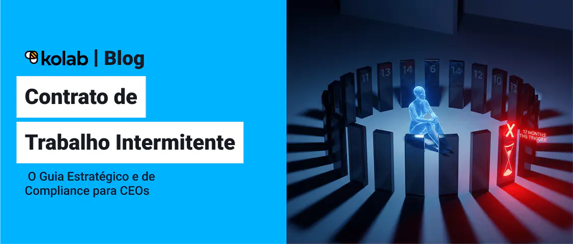 Contrato de Trabalho Intermitente: Guia Completo e Compliance CLT