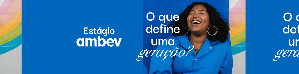 Estágio Ambev: Saiba sobre o processo seletivo do campo ao copo